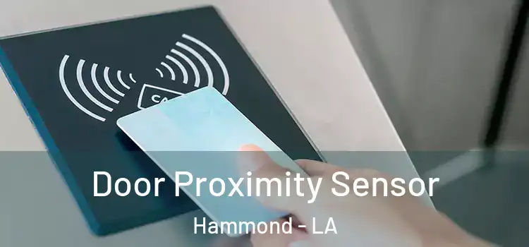 Door Proximity Sensor Hammond - LA