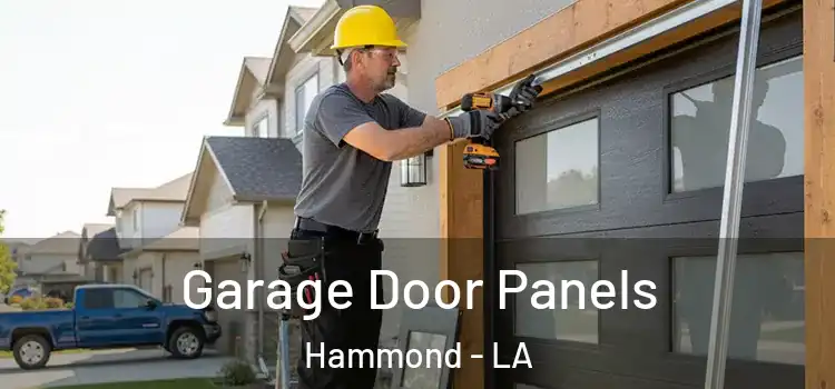  Garage Door Panels Hammond - LA