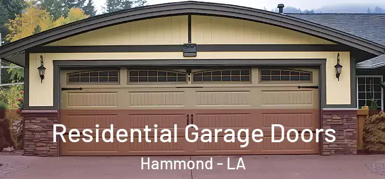  Residential Garage Doors Hammond - LA