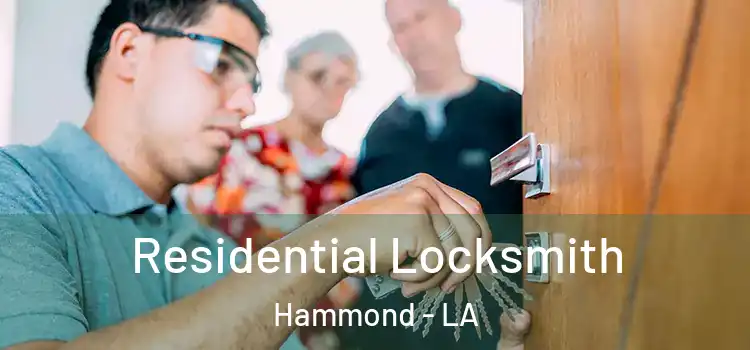  Residential Locksmith Hammond - LA